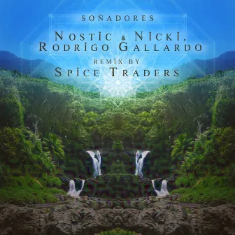 Soñadores (Spice Traders Remix) by Nostic & Nicki