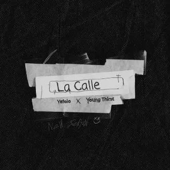 La Calle by Yafelo