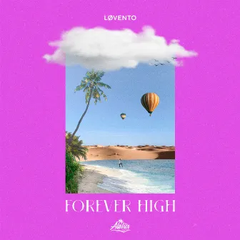 Forever High by Løvento