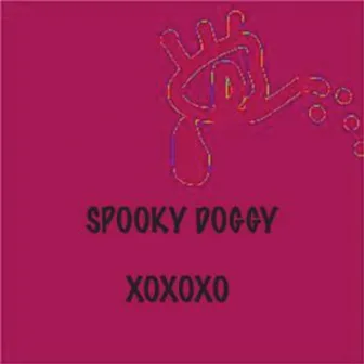 XOXOXO by Spooky Doggy