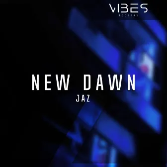 New Dawn by Jaz