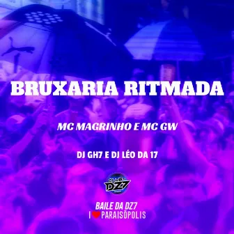 Bruxaria Ritmada by DJ GH7