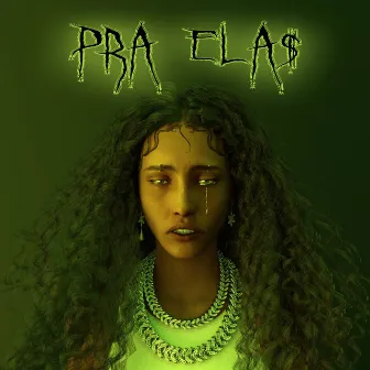 PRA ELA$ by Gabeluda