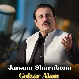 Janana Sharabona by Gulzar Alam