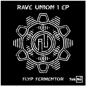 Rave Union 1 by Flyp Fermentor