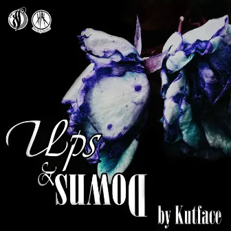 Ups & Downs by Kutface Productionz