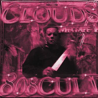 CLOUDS (MIXTAPE vol.1) by 808CULT