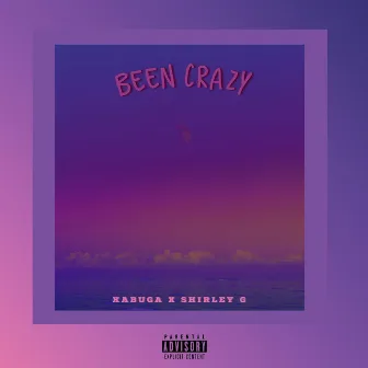 Been Crazy by KABUGA