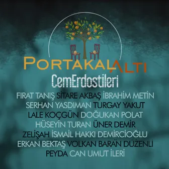 PortakalAltı Kayıtları by Cem Erdost İleri