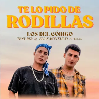 Te Lo Pido de Rodillas by Elias Montalvo