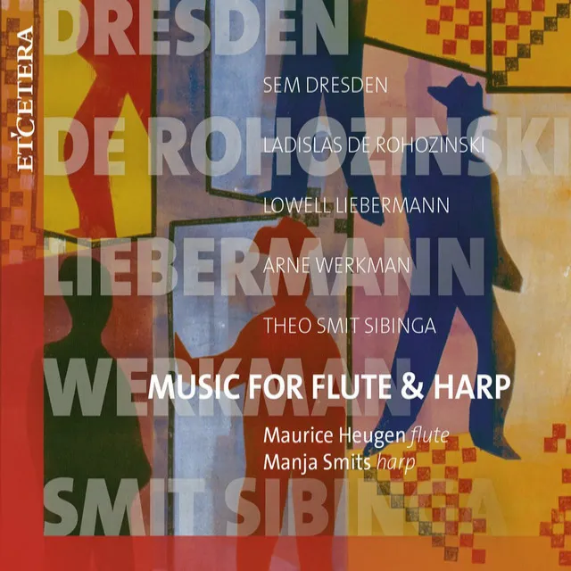 Dresden & De Rohozinski & Liebermann & Smit Sibinga: Music for Flute & Harp