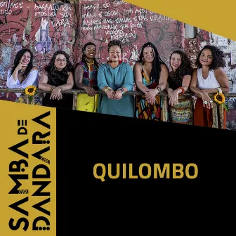 Quilombo by Samba de Dandara