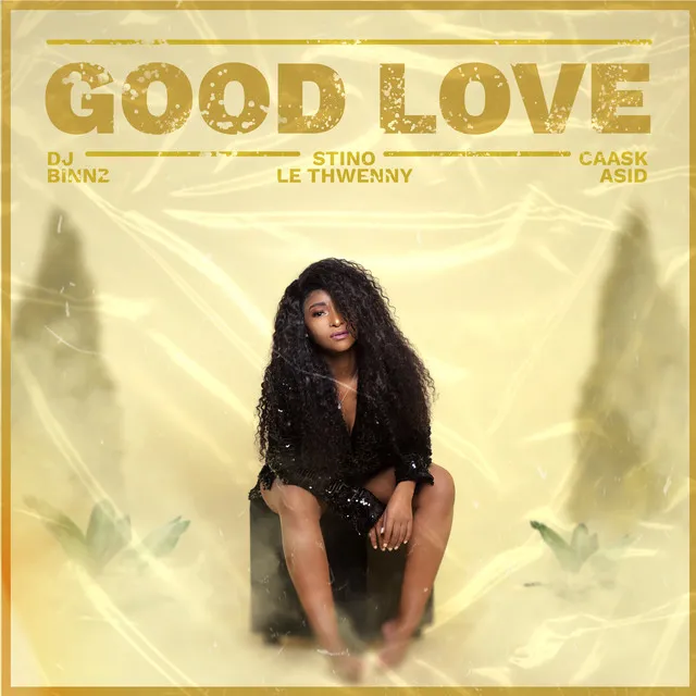 Good Love (feat. Stino Le Thwenny & Caask Asid)