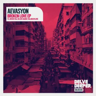 Broken Love EP by Aevasyon