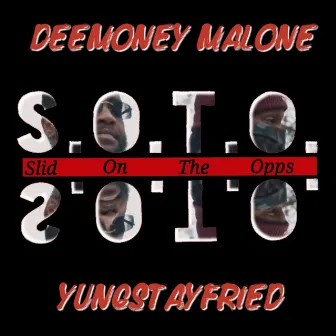 Slid On The Opps by DeeMoney Malone