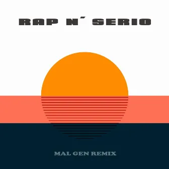 Rap N´ Serio (Remix) by Keiser Nictálope