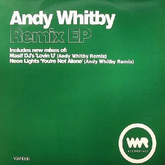 Andy Whitby Remix by Neon Lights