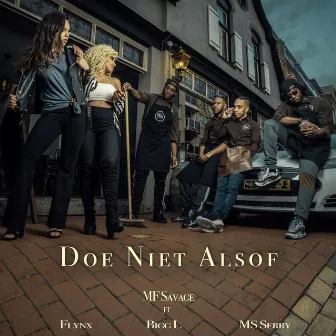 Doe Niet Alsof by MF Savage