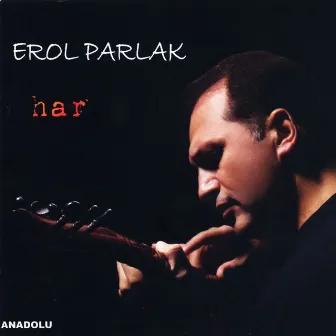 Har by Erol Parlak