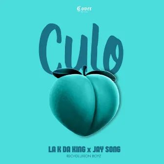 Culo by La K Da King