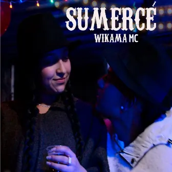 Sumercé by Wikama Mc