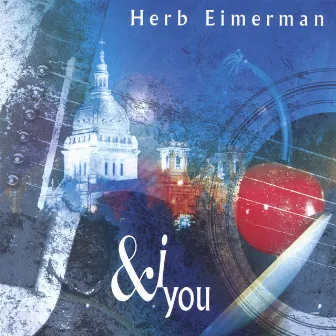 & I You by Herb Eimerman