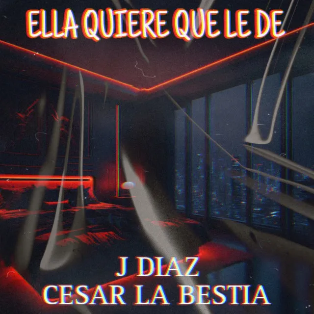 Ella Quiere Que Le De