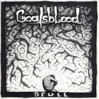 Drull by Goatsblood