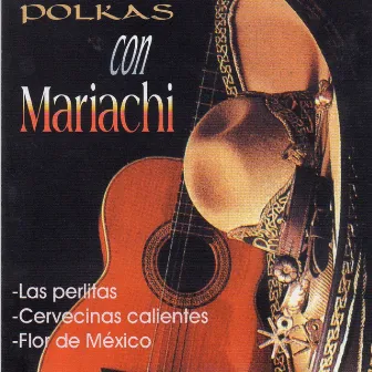 La Perlitas by Polkas Con Mariachi