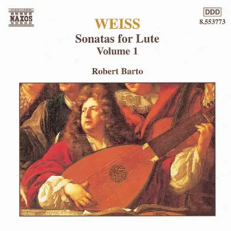 Weiss, S.L.: Lute Sonatas, Vol. 1 - Nos. 11, 42, 49 by Robert Barto