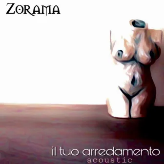 Il tuo arredamento (Acoustic) by Zorama