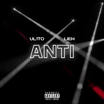 ANTI by UL1TO