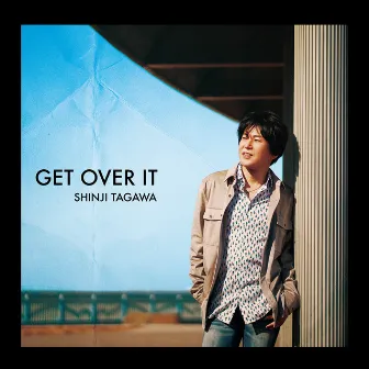 GET OVER IT by 田川伸治