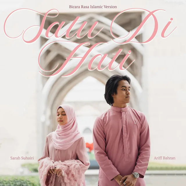 Satu Di Hati - Bicara Rasa Islamic Version