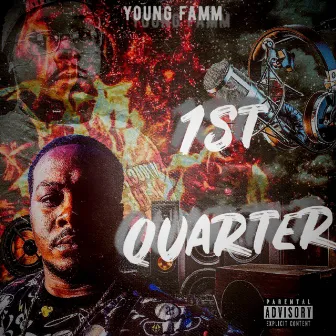 1st Quarter by Young Famm