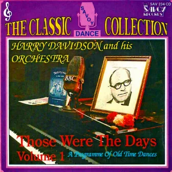 Those Were the Days Vol. 1 by Harry Davidson and His Orchestra