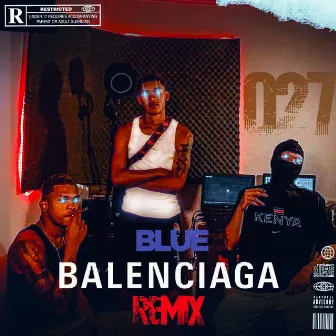 Blue Balenciaga Remix by MACALE OG