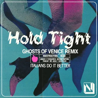 Hold Tight (feat. KALLITECHNIS) (Ghosts of Venice Remix) by Ghosts of Venice