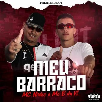 Meu Barraco by MC Ninho