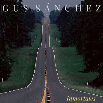 Inmortales by Gus Sánchez