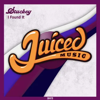 I Found It by Stuckey