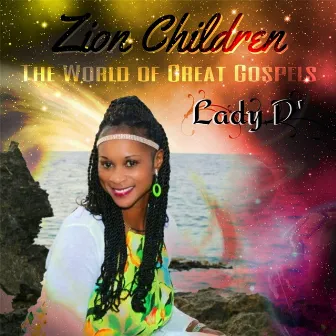 Zion Children by Lady D