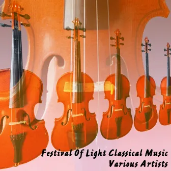 Festival Of Light Classical Music by Friedrich von Flotow