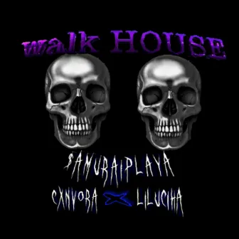 Walk House (Collab) by Lil Uciha