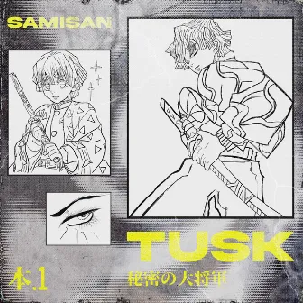 TUSK by samisan