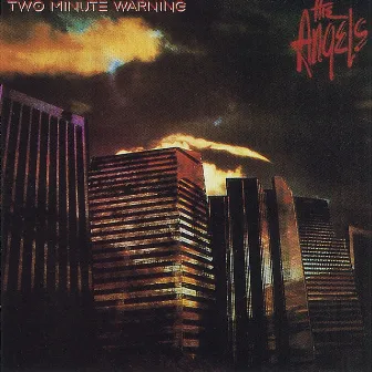 Two Minute Warning by The Angels