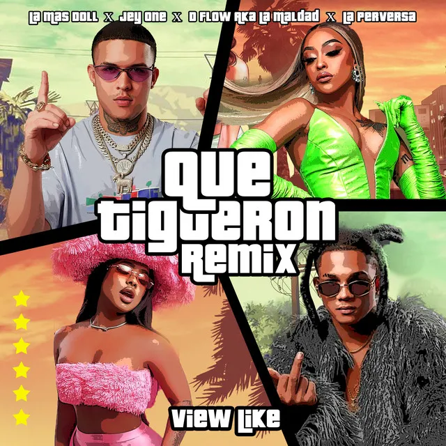 Que Tigueron (Remix)