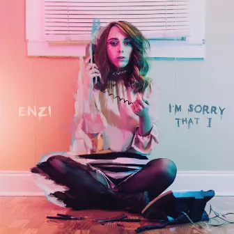 I'm Sorry That I by ENZI