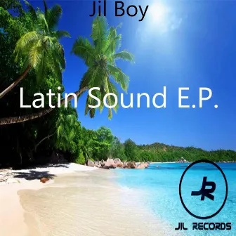 Latin Sound E.P. by Jil Boy