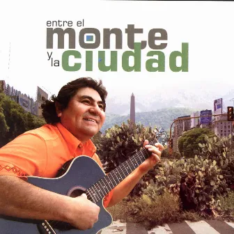 Entre El Monte y La Ciudad by Mario Álvarez Quiroga